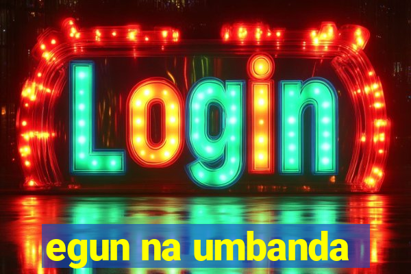 egun na umbanda